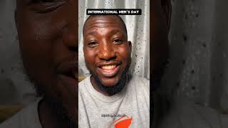 International Men’s Day men day international youtube world africa [upl. by Tiphany]