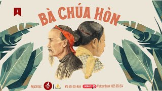 Bà Chúa Hòn l Phần 5 l Nhà văn Sơn Nam [upl. by Llehsram]