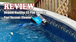 Review Dolphin Nautilus CC Plus Robotic Pool Vacuum Cleaner 2024  Worth Every Penny [upl. by Eamanna]