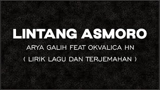 Arya Galih ft Okvalica HN  Lintang asmoro  lirik dan artinya [upl. by Rafe]