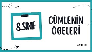 Cümlenin Ögeleri 8  8 sınıf [upl. by Nylodam626]