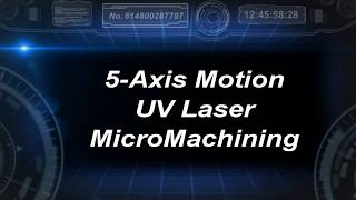 5Axis MicroMachining Laser Work Station [upl. by Ydeh392]