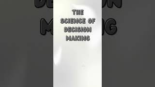 The Science of decision making decisionmaking [upl. by Jamin]