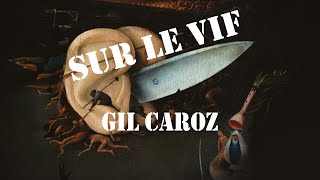 Sur le vif  Les capsules des J54  capsule 13 par Gil Caroz [upl. by Esbensen]