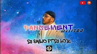 MEIITOD  PANSEMENT  REMIX BY DJ LOIC amp EMLO [upl. by Hyozo]