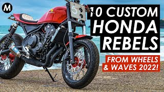 10 Awesome Custom Honda Rebels 500 amp 1100 From Wheels And Waves 2022 [upl. by Houston]