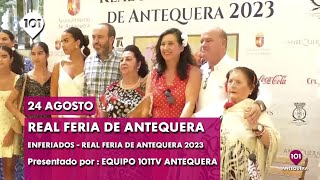 🎡💃 Feria de Agosto de Antequera 2023  Enferiados 24 agosto [upl. by Araet]