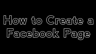 How to Create a Facebook Page  StepbyStep Guide [upl. by Samford]