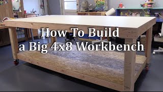 How to Build a Big Workbench [upl. by Larina]