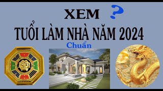 Năm 2024 tuổi nào làm nhà được [upl. by Haag]