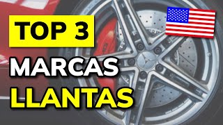 🥇 3 mejores Marcas de LLANTAS en Estados Unidos 2024 [upl. by Ihsar]