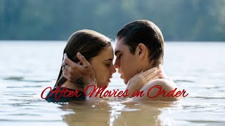 After Movies in Orderaftermovie afterwecollided afterwefell [upl. by Mapes]