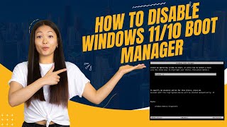 How To Disable Windows 1110 Boot Manager Easy Solution [upl. by Lehpar859]