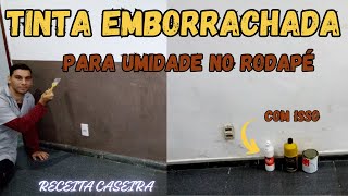 TINTA EMBORRACHADA PARA UMIDADE DE RODAPÉ [upl. by Erdrich]