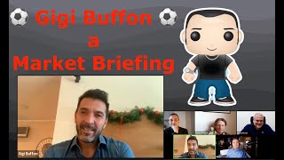 Gigi Buffon Ospite Market Briefing 🏆⚽️🏆⚽️ [upl. by Christenson]