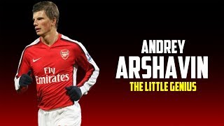 Andrey Arshavin  The Little GeniusCOME HOME  Best Skills amp Goals  2017 HD [upl. by Yhtak]