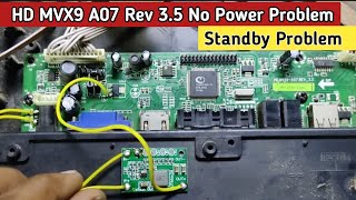 HD MVX9 A07 Rev 35 No Power Problem Standby Problem [upl. by Leirej]