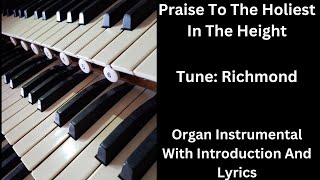 Praise To The Holiest In The Height Tune Richmond  Organ Instrumental Introduction And Lyrics [upl. by Ixel]