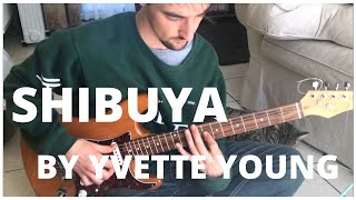 Guitar Cover of Shibuya  CovetYvette Young [upl. by Vivie182]