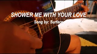 SHOWER ME WITH YOUR LOVE Acoustic Cover [upl. by Kathlene]