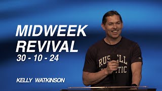 Midweek Revival  October 30 2024  Kelly Watkinson [upl. by Gayler801]