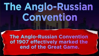 The AngloRussian Convention [upl. by Derk]