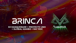 DJ Masquerade  Proyecto Uno  Global Mambo  Ray Roc  BRINCA Video Oficial [upl. by Ecilegna]