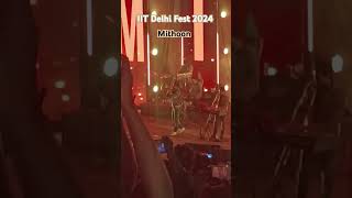 IIT Delhi Fest 2024 mithoon [upl. by Papageno582]