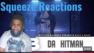 Hitman x DA  Back2Back  MixtapeMadnessSqueeze Reactions [upl. by Buffum]