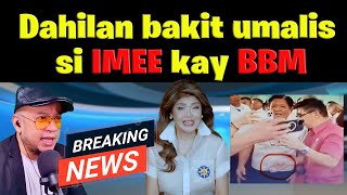 DAHILAN BAKIT BUMITAW SI IMEE KAY BBM [upl. by Felita]