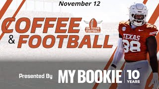 Coffee amp Football  November 12  Arkansas Razorbacks Week  Texas Longhorns Football  Recruiting [upl. by Giff899]