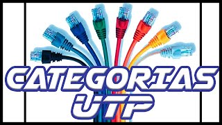 🙄 Categorías de cables UTP  Diferencias y conceptos básicos [upl. by Scrivens733]