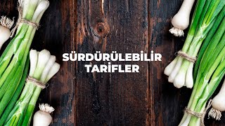 Sürdürülebilir Tarifler  Taze Sarımsak [upl. by Ettenan]