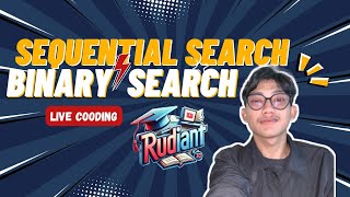 live cooding squential search dan binary search [upl. by Anirbac]