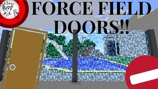 FORCE FIELD DOORS Minecraft Mods Episode 57 [upl. by Oirram]