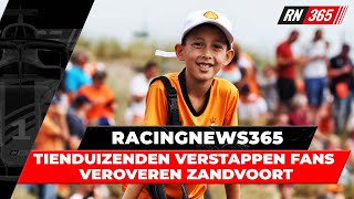 TIENDUIZENDEN Verstappen fans veroveren Zandvoort  RacingNews365 [upl. by Leisha]