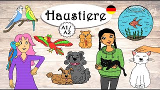 Deutsch lernen A1  A2 Haustiere  Deutschkurs  learning German lesson course pets  animals [upl. by Mil]