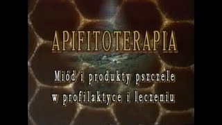 Apifitoterapia  leczenie produktami pszczelimi [upl. by Kristofer]