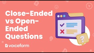 Close Ended vs Open Ended Questions Full Guide [upl. by Previdi]