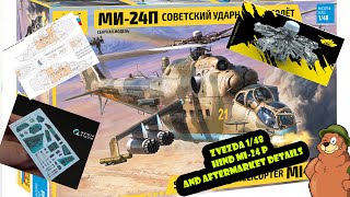 Zvezda 148 Mi24P Part I Review amp AM Parts [upl. by Oler]