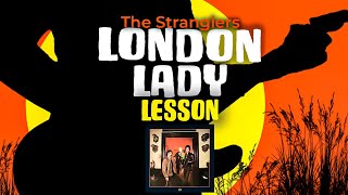 London Lady  LESSON  The Stranglers  1977 🎸 [upl. by Deirdre]