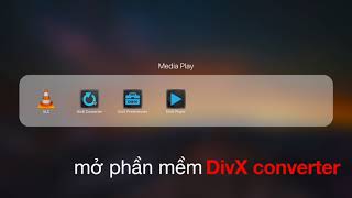 Hương dẫn convert file video DivX để xem trên ô tô lắp đầu DVD chạy wince [upl. by Airottiv156]