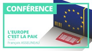 LEurope cest la paie  François Asselineau [upl. by Arec360]