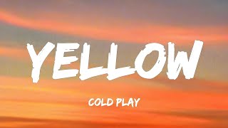 Coldplay  Yellow lyrics [upl. by Lladnew]