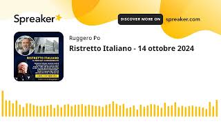 Ristretto Italiano  14 ottobre 2024 [upl. by Iras101]