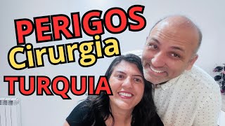 Cuidado com a Turquia Cirurgia [upl. by Jojo]