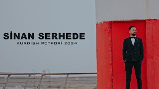 Sinan Serhede  Potpori 2024 [upl. by Gninnahc]