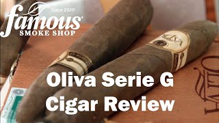 Oliva Serie G Cigars Overview  Famous Smoke Shop [upl. by Caras]