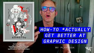 How to ACTUALLY Get Better at Graphic Design My Playbook [upl. by Verdi]