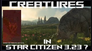 Creatures in Star Citizen 323 Evocati Reports interesting Findings  More [upl. by Adina]